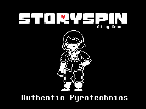 [Storyspin AU] - Authentic Pyrotechnics