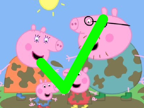 I now like Peppa Pig.