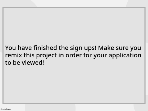 Crash Tower Signups!! + Info remix