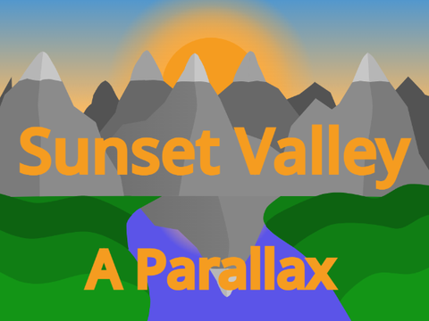 Sunset Valley - A Parallax
