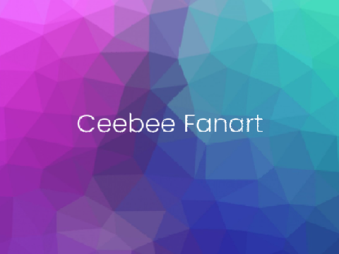 [ Ceebee Fanart ]