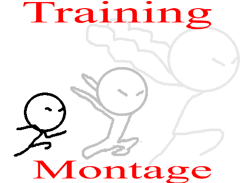 Training Montage