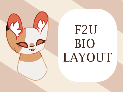 ➳ F2U Bio Layout ➳