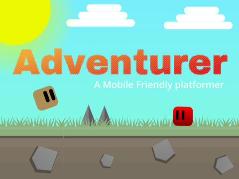 Adventurer - A Mobile Friendly Platformer! (EDIT: Added Menu)