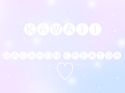 Kawaii Macaron Creator