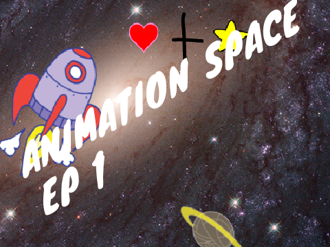 Animation Space Ep 1