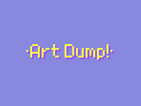 •Art Dump!•