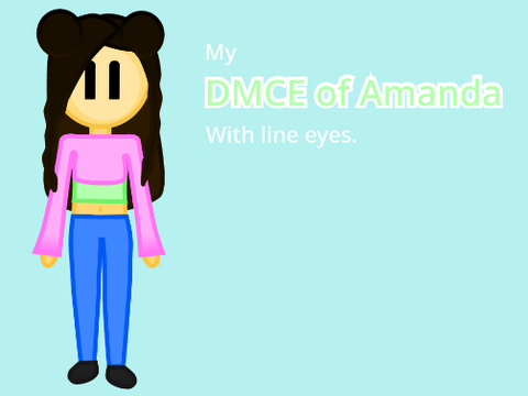 DMCE! My Version of Amanda