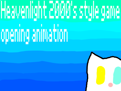 Heavenlight 2000's style game opening animation!