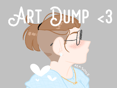 Art Dump <3