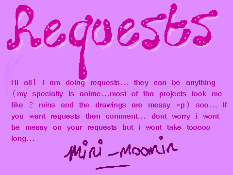 I TAKE REQUESTS!