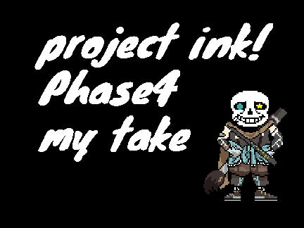 TT!ink!sans fight Phase4