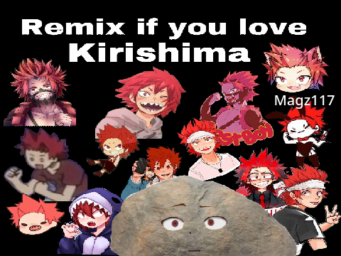 REMIX IF YOU LOVE KIRISHIMA remix