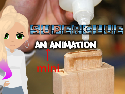 Superglue - an animation