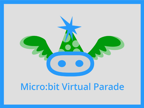 Micro:bit Virtual Parade