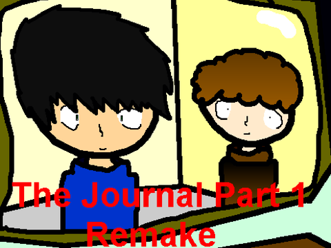 The Journal Part 1 (remake)