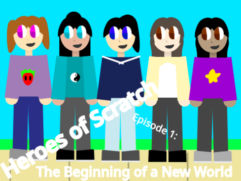 Heroes Of Scratch Episode 1: The Beginning of a New World