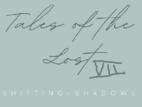 Tales of the Lost VII