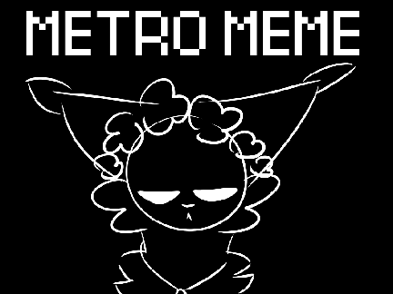METRO | MEME