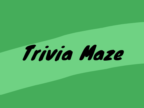 Trivia Maze