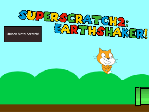 Super Scratch2: Earth Shaker!