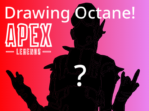 Drawing Octane!(Apex Legends)