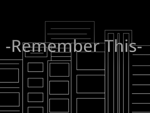 -Remember This-