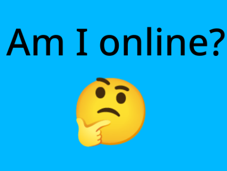 Am I online?