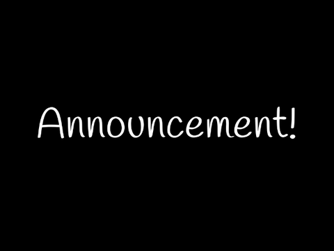 Announcemnt!