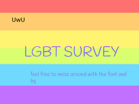LGBTQ+ Survey ♥