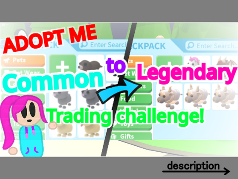 Adopt Me Common to Legendary Trading Challenge! 