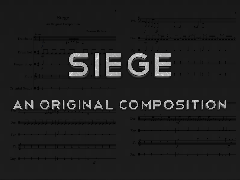 Siege - Musical Composition
