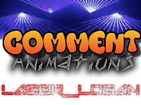 Comment Animations for Laser__Logan