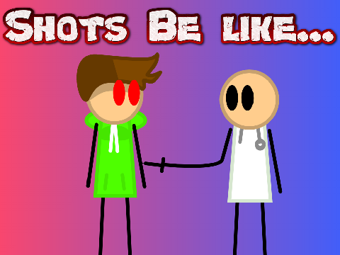 Shots be like...
