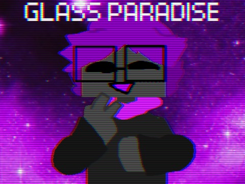 ||Glass Paradise||Meme||