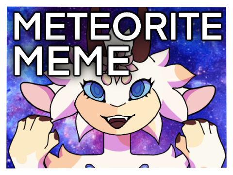 meme ✦ meteroite