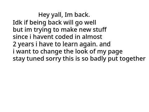 Im back