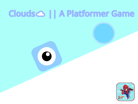 Clouds☁️ || A Platformer!! #Fun #Games...