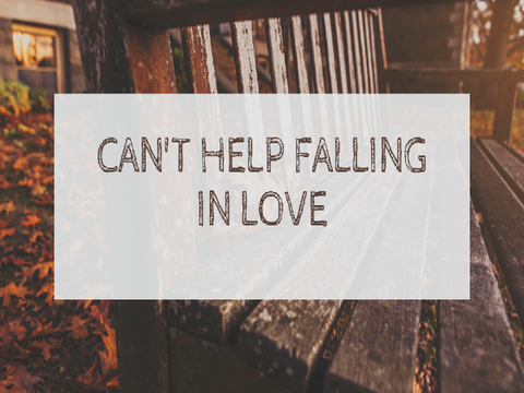 Can't help falling in love I entry