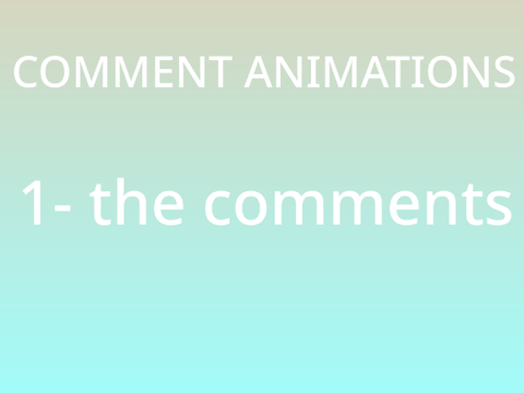 Comment animations