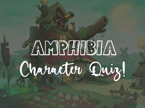 ➥ Amphibia Character Quiz! ˎˊ-