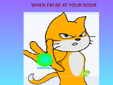 When FBI be at your door