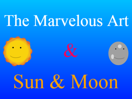 The Marvelous Art - Sun & Moon Animation