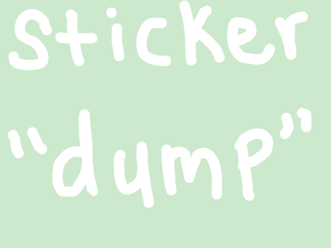 sticker dump ☀︎︎