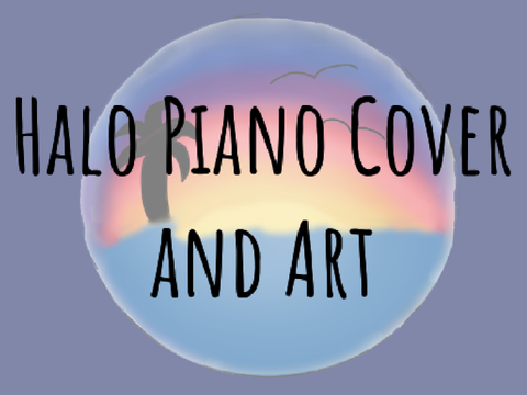Halo Piano Cover + Art
