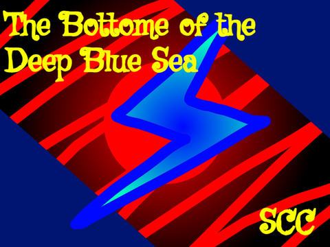 The Bottom Of The Deep Blue Sea (SCC)