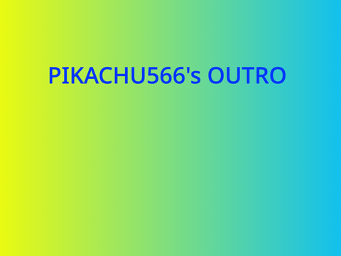 my (only) outro