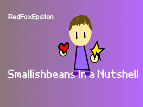 SmallishBeans In a Nutshell 