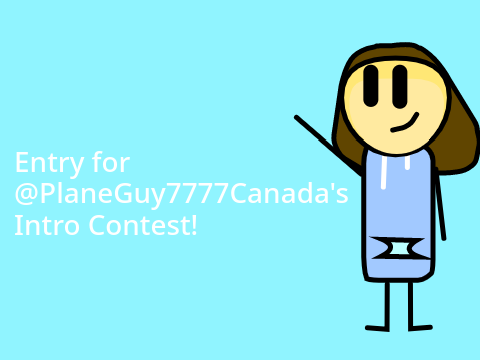 Entry for @planeguy7777canada's Intro Contest