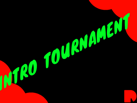 INTRO TOURNAMENT || ROUND 1